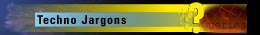 Techno Jargons