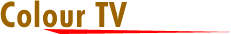 Colour TV